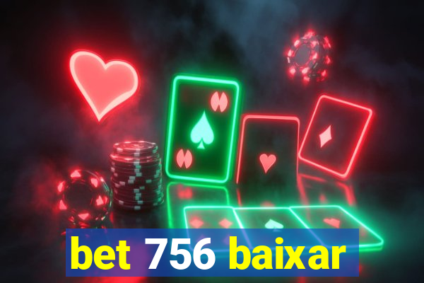 bet 756 baixar